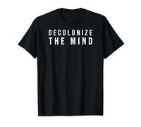 Descolonizar la mente Camiseta