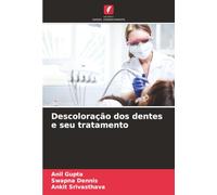 Descoloração dos dentes e seu tratamento