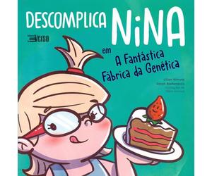 DESCOMPLICA NINA EM: A FANTÁSTICA FABRICA GENÉTICA