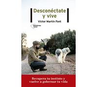 Desconéctate y vive
