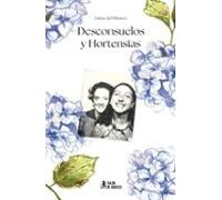 Desconsuelos Y Hortensias