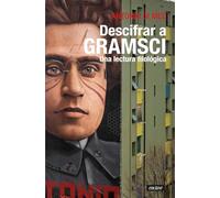 Descrifrar a Gramsci: Una lectura filológica: 41 (Tangentes)