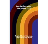 Descripción colonial, libro primero (1/2)