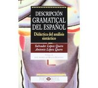 Descripción gramatical del español : didáctica del análisis sintáctico