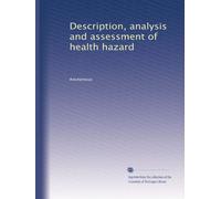 Description, analysis and assessment of health hazard