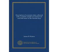 Description of economic data collected with a random sample of commercial reef fish boats in the Florida Keys