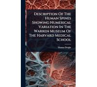Description Of The Human Spines Showing Numerical Variation In The Warren Museum Of The Harvard Medical School