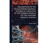 Description Of The Human Spines Showing Numerical Variation In The Warren Museum Of The Harvard Medical School