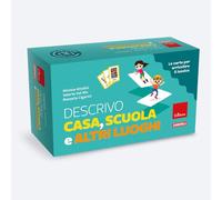 Descrivo casa, scuola e altri luoghi. Le carte per arricchire il lessico (Strumenti)