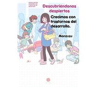 Descrubiéndonos despiertos: Crecimos con trastornos Del Desarrollo (FONDO)