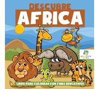 Descubre África: Libro Para Colorear con Fines Educativos