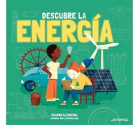 Descubre la energía (CONOCER Y COMPRENDER)
