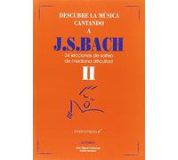 Descubre la música cantando a J.S.Bach 2 - 9788415972761