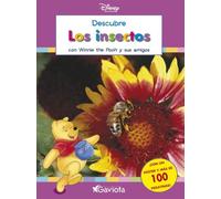 Descubre los insectos con Winnie the Pooh y sus amigos (Descubre el mundo con Winnie the Pooh / Cuadernos de actividades)