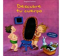 Descubre tu cuerpo (INFANTIL JUVENIL)