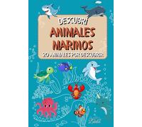 Descubri los animales marinos: 20 fichas ilustradas para explorar el océano y sus increíbles criaturas (La serie "Yo descubro")
