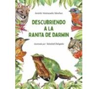 Descubriendo a la Ranita de Darwin
