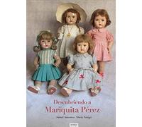 DESCUBRIENDO A MARIQUITA PÉREZ (CULTURA POPULAR/ILUSTRACION) [Tapa dura] Salud Amores