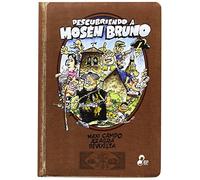 Descubriendo a Mosen Bruno