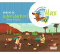 Descubriendo Con Max 5. Huesos De Dinosaurios. Libro Del Alumno