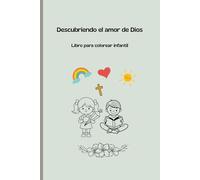 Descubriendo el amor de Dios: Libro para colorear infantil