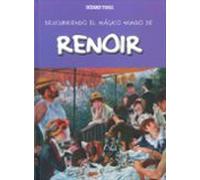 Descubriendo El Mágico Mundo De Renoir