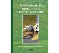 Descubriendo El Parque De La Fuente Del Berro (ebook)