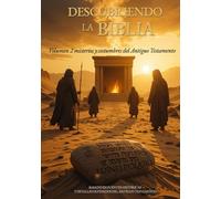 Descubriendo la Biblia Vol 2: Misterios y costumbres del Antiguo Testamento
