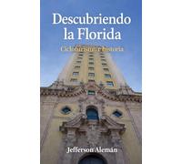 Descubriendo la Florida: 1