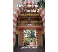 Descubriendo la Florida 2