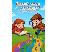 Descubriendo las Letras: Un viaje por la Lectura | Aprende a Leer Jugando | Libro Infantil Educativo | Primeros Pasos en la Lectura: Primeros pasos para leer en español