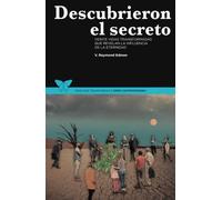 Descubrieron el secreto: Veinte vidas transformadas que revelan la influencia de la eternidad: 5 (Vidas que transforman)