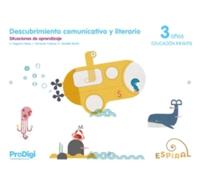 Descubrimiento comunicativo y literario 3 años - Espiral. ProDigi