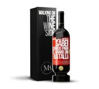 «Descubrimos juntos que saber cuándo parar es ganar una batalla» Mensaje en una Botella. Vino Tinto Premium Reserva 12 Meses MBS Martín Berasategui System + Gift Box. Etiqueta Roja PERSONALIZABLE