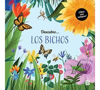 DESCUBRO LOS BICHOS (DESCUBRO LIBROS CON SOLAPAS)