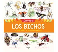 Descubro los bichos y aprendo a reconocerlos: 102 (Descubriendo el mundo)