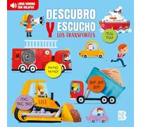 DESCUBRO Y ESCUCHO - LOS TRANSPORTES (DESCUBRO Y ESCUCHO - LIBRO SONORO)