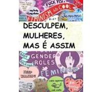 Desculpem Mulheres Mas É Assim (ebook)