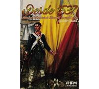 Desde 1537: Historia de la Infantería de Marina más antigua del mundo (H DE HISTORIA)