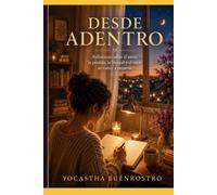 Desde Adentro: Es soltar, Es ser yo.