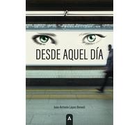 Desde aquel día