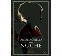Desde Aquella Noche