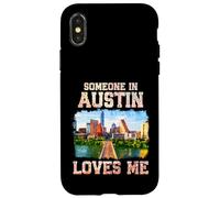 Desde Austin con amor Alguien en Austin me ama Orgullo de Texas Carcasa para iPhone X/XS