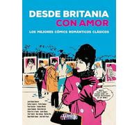 DESDE BRITANIA CON AMOR | Céka ( Varios Autores )