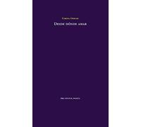 Desde dónde amar: 1703 (Poesía)