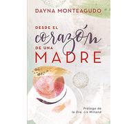 Desde el corazón de una madre