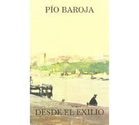 DESDE EL EXILIO (SIN COLECCION)