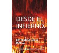 DESDE EL INFIERNO.: ENTREVISTA CON EL DIABLO.
