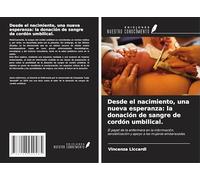 Desde el nacimiento, una nueva esperanza: la donación de sangre de cordón umbilical.: El papel de la enfermera en la información, sensibilización y apoyo a las mujeres embarazadas.