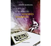 Desde el país de las maravillas y otras visiones sombrías